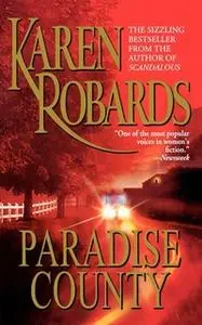 «Paradise County» by Karen Robards