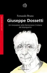 Fernando Bruno - Giuseppe Dossetti