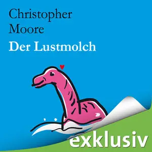 Christopher Moore - Der Lustmolch