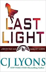 «Last Light» by CJ Lyons