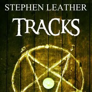 «Tracks» by Stephen Leather