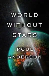 «World Without Stars» by Poul Anderson