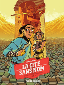 la Cité sans nom - Tome 2 - Le Secret du coeur de pierre (2018)