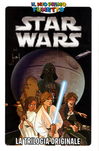 Il Mio Primo Fumetto - Star Wars - La Trilogia Originale