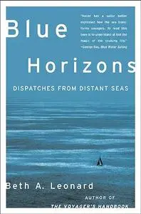 Blue Horizons: Dispatches from Distant Seas