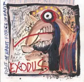 Exodus - Force Of Habit (1992)