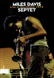Miles Davis Septet - Live In Stockholm 1973 [DVD5] (2010) {Rare Jazz Footage} [reup]