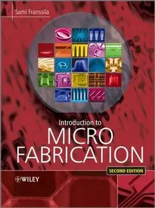 Introduction to Microfabrication, 2nd Edition