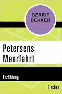 Bekker, Gerrit - Petersens Meerfahrt