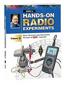 ARRL's Hands-On Radio Experiments Volume 3