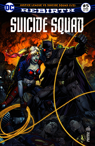 Suicide Squad Rebirth - Tome 5 - Justice League vs Suicide Squad 1