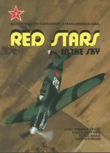 Red stars in the sky: Soviet Air Force in World War Two (Neuvostoliiton ilmavoimat II maailmansodassa). Part 3 (Repost)
