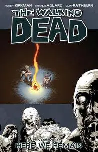 The Walking Dead Vol 09 - Here We Remain 2009