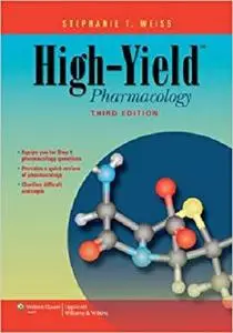 High-Yield&trade; Pharmacology (High-Yield  Series) [Repost]