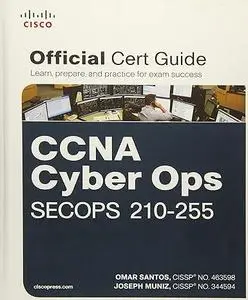CCNA Cyber Ops SECOPS 210-255 Official Cert Guide (Repost)