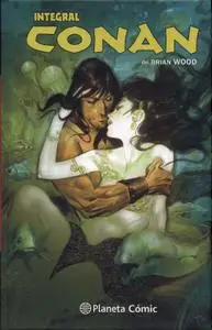 Conan de Brian Wood - Integral