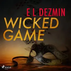 «Wicked Game» by Eva-Lisa Dezmin