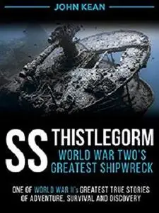 SS Thistlegorm: WW2's Greatest Shipwreck