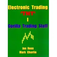 Electronic Trading "TNT" I Gorilla Trading Stuff  