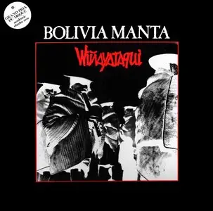 Bolivia Manta - Wiñayataqui (2LP / FLAC)