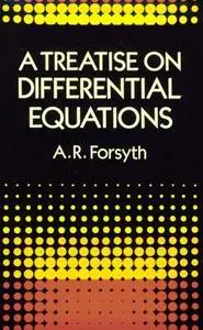 A Treatise on Differential Equations