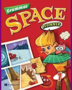 ENGLISH COURSE • Grammar Space • Beginner 1 • Student's Book with Answer Keys (2014)