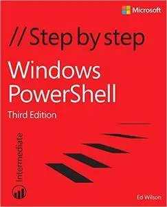 Windows PowerShell Step by Step (3rd Edition)