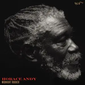 Horace Andy - Midnight Rocker (2022) [Official Digital Download]