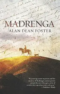 «Madrenga» by Alan Dean Foster