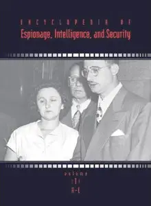 The Gale Encyclopedia Of Espionage Intelligence And Security, 3-Vol. Set  