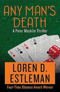 «Any Man's Death» by Loren D.Estleman