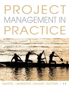 Project Management in Practice 4th Edition (repost)
