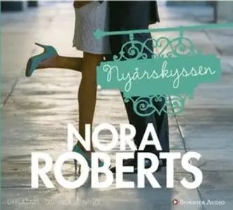 «Nyårskyssen : BoonsBorotrilogin del 3» by Nora Roberts
