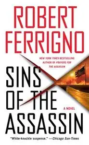 «Sins of the Assassin» by Robert Ferrigno