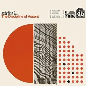 Martin Rude & Jakob Skøtt Duo - The Discipline of Assent (2020) [Official Digital Download]