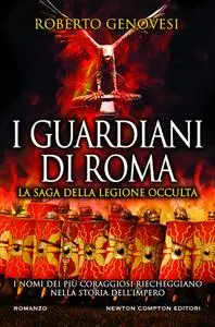 Roberto Genovesi - I Guardiani di Roma