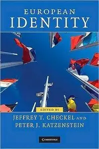 European Identity (Contemporary European Politics) (repost)
