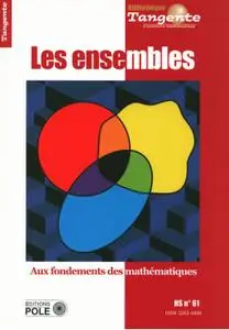 Collectif, "Les ensembles : Aux fondements des mathématiques"