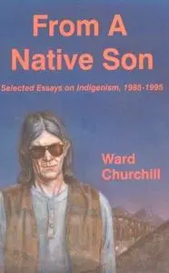 From a Native Son: Selected Essays on Indigenism, 1985-1995