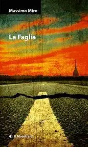 Massimo Miro - La faglia