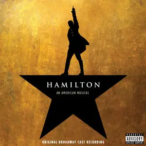 Various Artists - Hamilton: Original Broadway Cast Recording (2015)