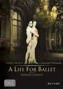 A Life for Ballet (2011)