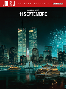 Jour J - 11 Septembre (Édition Spéciale)