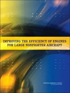 Improving the Efficiency of Engines for Large Nonfighter Aircraft (repost)
