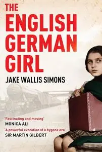 «The English German Girl» by Jake Wallis Simons