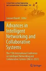 Advances in Intelligent Networking and Collaborative Systems