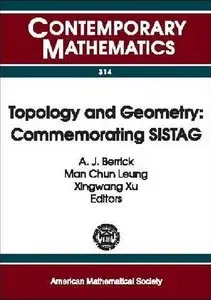 Topology and Geometry. Commemorating Sistag. Singapore International Symposium in Topology and Geometry (repost)