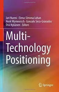 Multi-Technology Positioning [Repost]