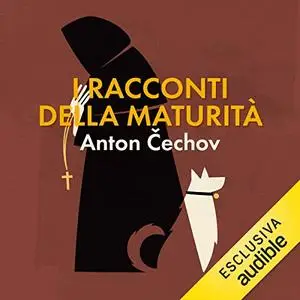 «I racconti della maturità» by Anton Checov