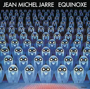 Jean Michel Jarre - Equinoxe 1978 [Remastered] (2014)